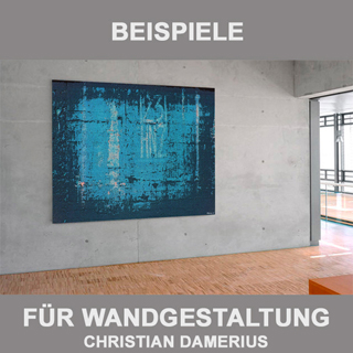 christian damerius,BILDBEISPIELE,BEISPIELE WANDGESTALTUNG,MODERNE MALEREI, WANDBILDER, KUNSTDRUCKE,hamburg,reinbek,berlin,leipzig,dresden,münchen,düsseldorf,köln