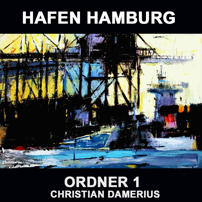 1.hafen-hamburg-1,HAMBURGER HAFEN,moderne deutsche gemlde,kunstdrucke bekannter knstler,kunstdrucke,hafengemlde,bekannte moderne deutsche maler,